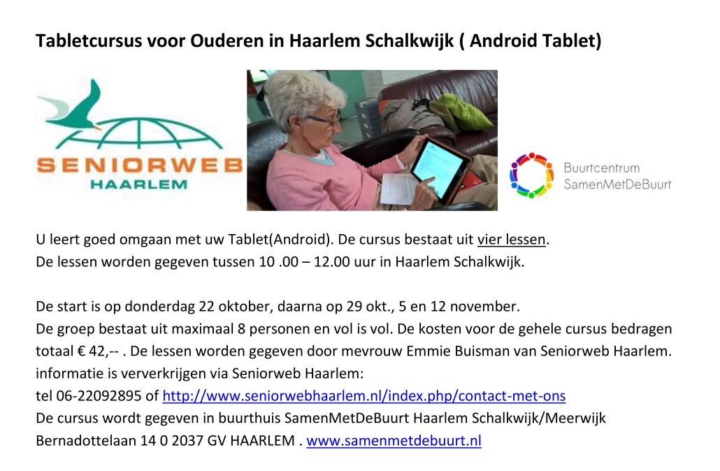 tabletcursus android seniorweb 4 lessen start do 22 okt 2015 haarlem schalkwijk 